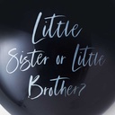 Gender Reveal Little Sister or Little Brother Balloon