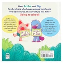 Archie and Pip The First Day of School
