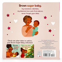 Brown Sugar Baby Sweetest Love
