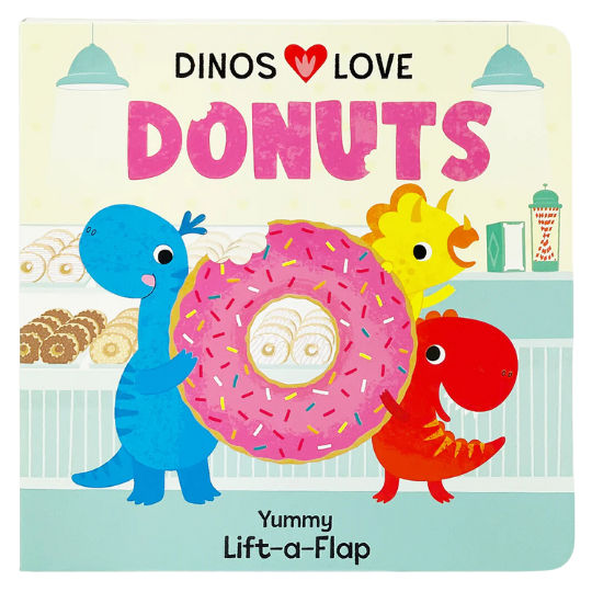 Dinos Love Donuts Lift-a-Flap Book