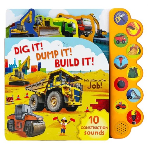 [169268-BB] Dig It! Dump It! Build It! Sound Book